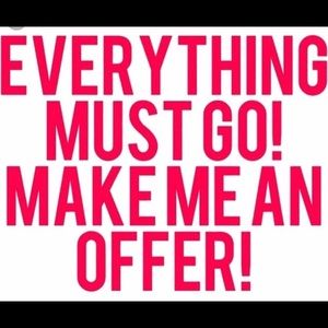 Everything must GO !!!!!